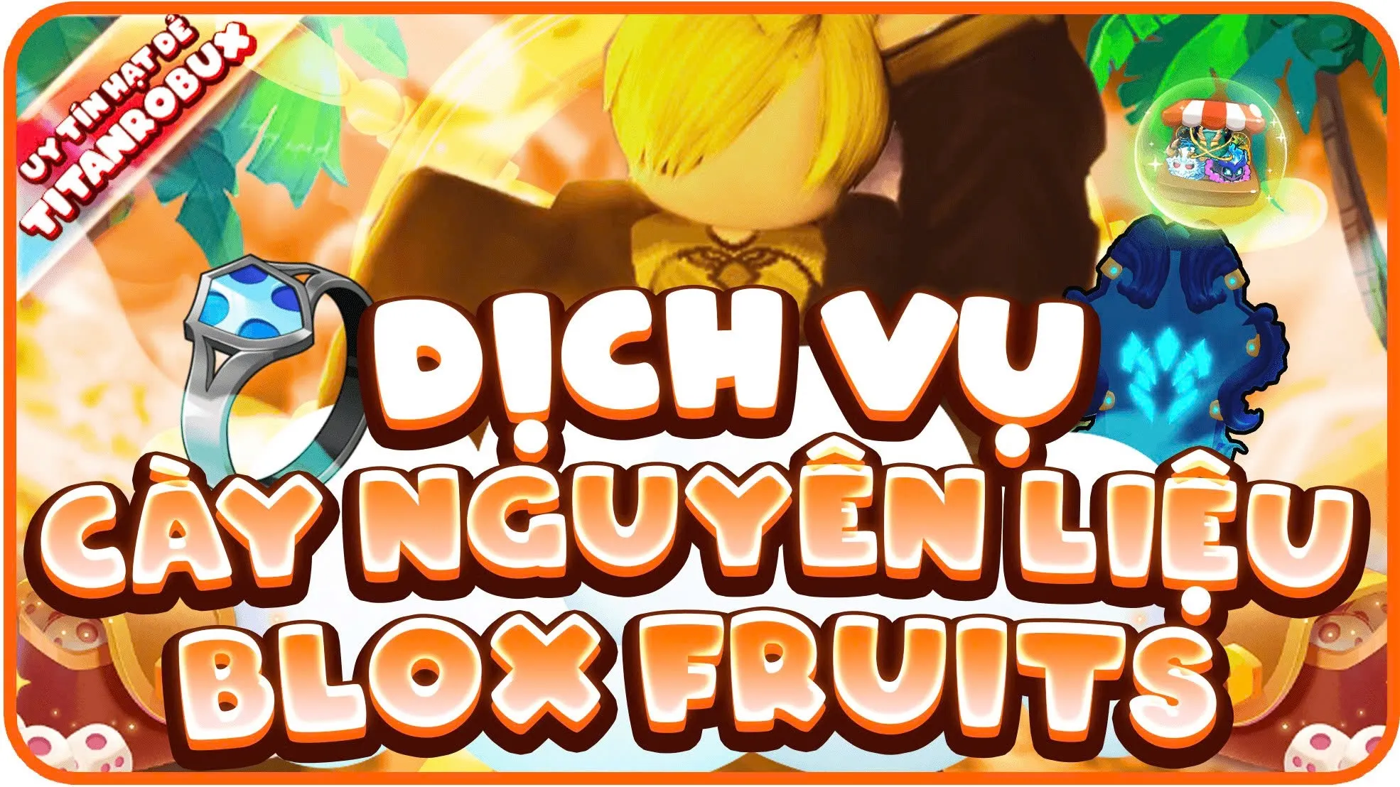 DỊCH VỤ CÀY NGUYÊN LIỆU BLOXFRUIT